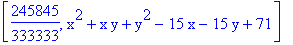 [245845/333333, x^2+x*y+y^2-15*x-15*y+71]